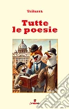 Tutte le poesie. E-book. Formato EPUB ebook