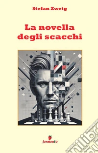 La novella degli scacchi. Nuova ediz. libro