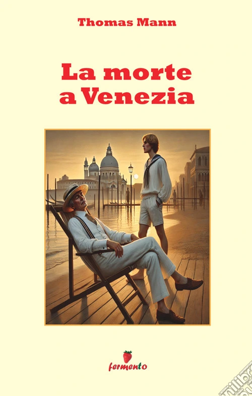 La morte a Venezia. Nuova ediz.