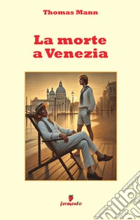 La morte a Venezia. Nuova ediz. libro