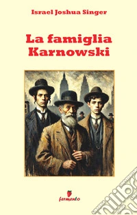 La famiglia Karnowski libro