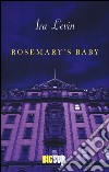 Rosemary's baby libro di Levin Ira