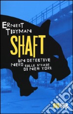 Shaft libro