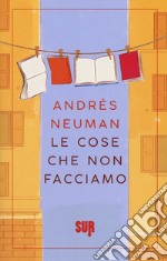 Le cose che non facciamo libro