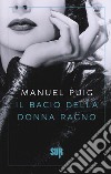 Il bacio della donna ragno libro di Puig Manuel