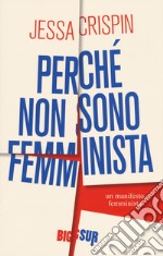 Perchè non sono femminista libro