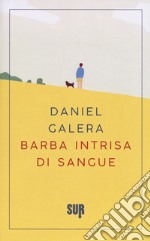 Barba intrisa di sangue