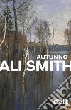 Autunno libro di Smith Ali