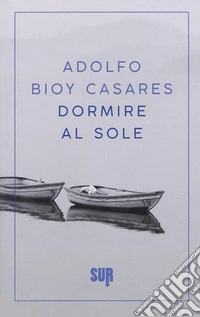 Dormire al sole libro