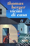 Vicini di casa libro