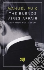 The Buenos Aires affair libro