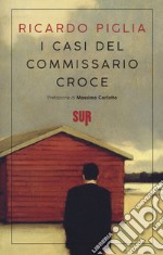 I casi del commissario Croce libro