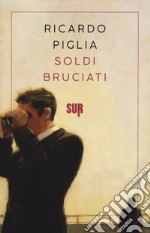 Soldi bruciati libro