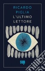 L'ultimo lettore libro