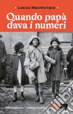 Quando papà dava i numeri libro