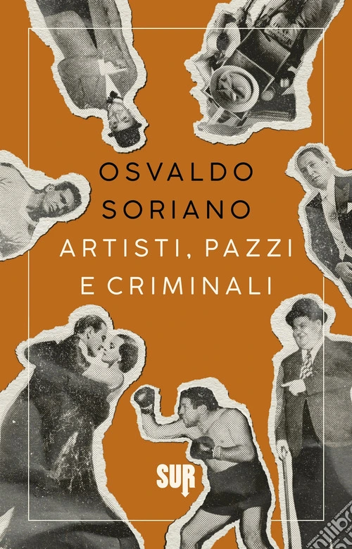 Artisti, pazzi e criminali