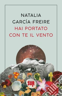Hai portato con te il vento