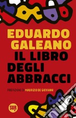 Il libro degli abbracci libro