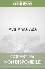 Ava Anna Ada libro