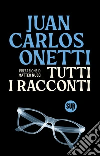 Tutti i racconti libro