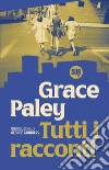Tutti i racconti libro