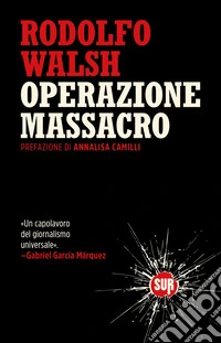 Operazione massacro libro