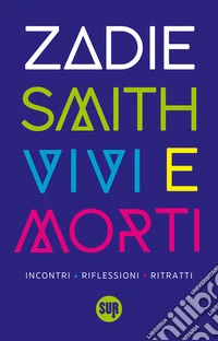 Vivi e morti. Incontri, riflessioni, ritratti libro