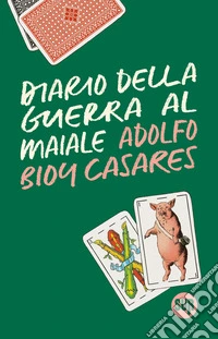 Diario della guerra al maiale libro