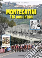 Montecatini 130 anni in bici libro