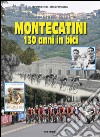 Montecatini 130 anni in bici libro di Fontanelli Carlo Fiori Stefano