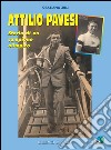 Attilio Pavesi. Storia di un campione olimpico libro