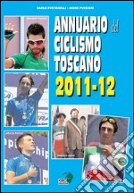 Annuario del ciclismo toscano 2011-12 libro