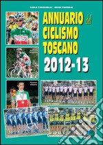 Annuario del ciclismo toscano 2012-13