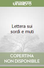 Lettera sui sordi e muti libro