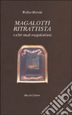 Magalotti ritrattista e altri studi magalottiani