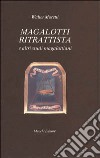 Magalotti ritrattista e altri studi magalottiani libro di Moretti Walter
