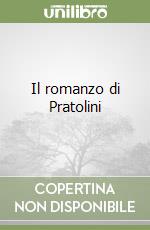 Il romanzo di Pratolini