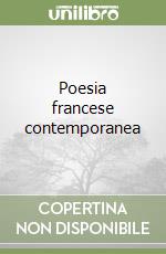 Poesia francese contemporanea libro