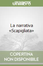 La narrativa «Scapigliata» libro