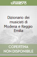 Dizionario dei musicisti di Modena e Reggio Emilia