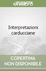 Interpretazioni carducciane