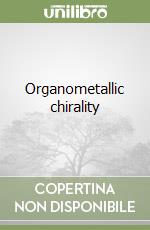 Organometallic chirality libro