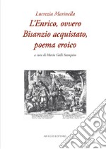 L'Enrico, ovvero Bisanzio acquistato, poema eroico libro