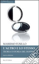 L'altro e lo stesso. Teoria e storia del doppio libro