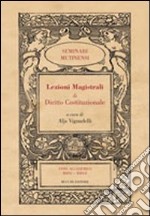 Lezioni magistrali di diritto costituzionale libro