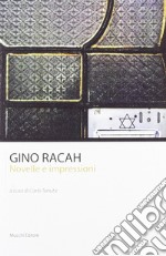 Gino Racah. Novelle e impressioni