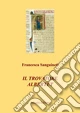 Il traovatore Albertet
