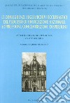 Le conseguenze sugli archivi ecclesiastici del processo di unificazione nazionale. Soppressioni, concentrazioni, dispersioni libro di Zacchè G. (cur.)