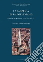 La fabbrica di San Geminiano. Regesto del codice capitolare O.II.11 libro