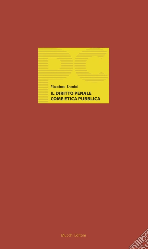 Il diritto penale come etica pubblica